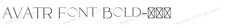 AVATR Font Bold字体转换